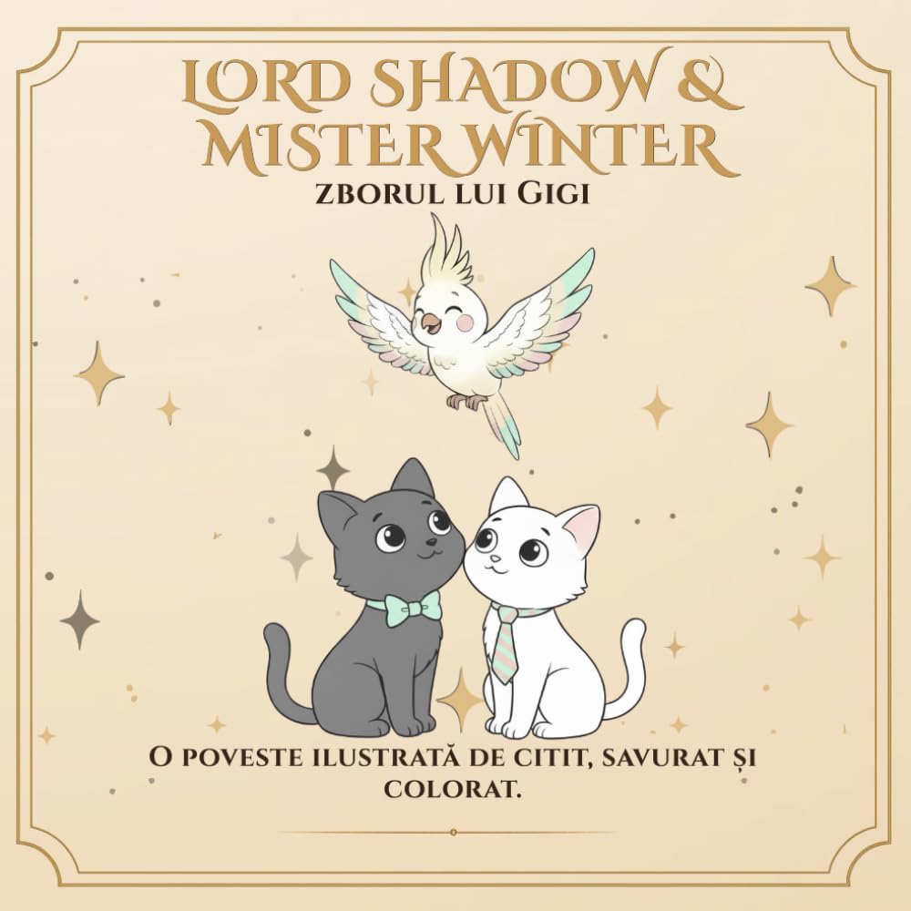 Lord Shadow & Mister Winter: Zborul lui Gigi: O poveste de colorat despre iubire, despărțiri și legăturile care rămân vii. (Lord Shadow & Mister Winter – mult mai mult decât o poveste de colorat.)