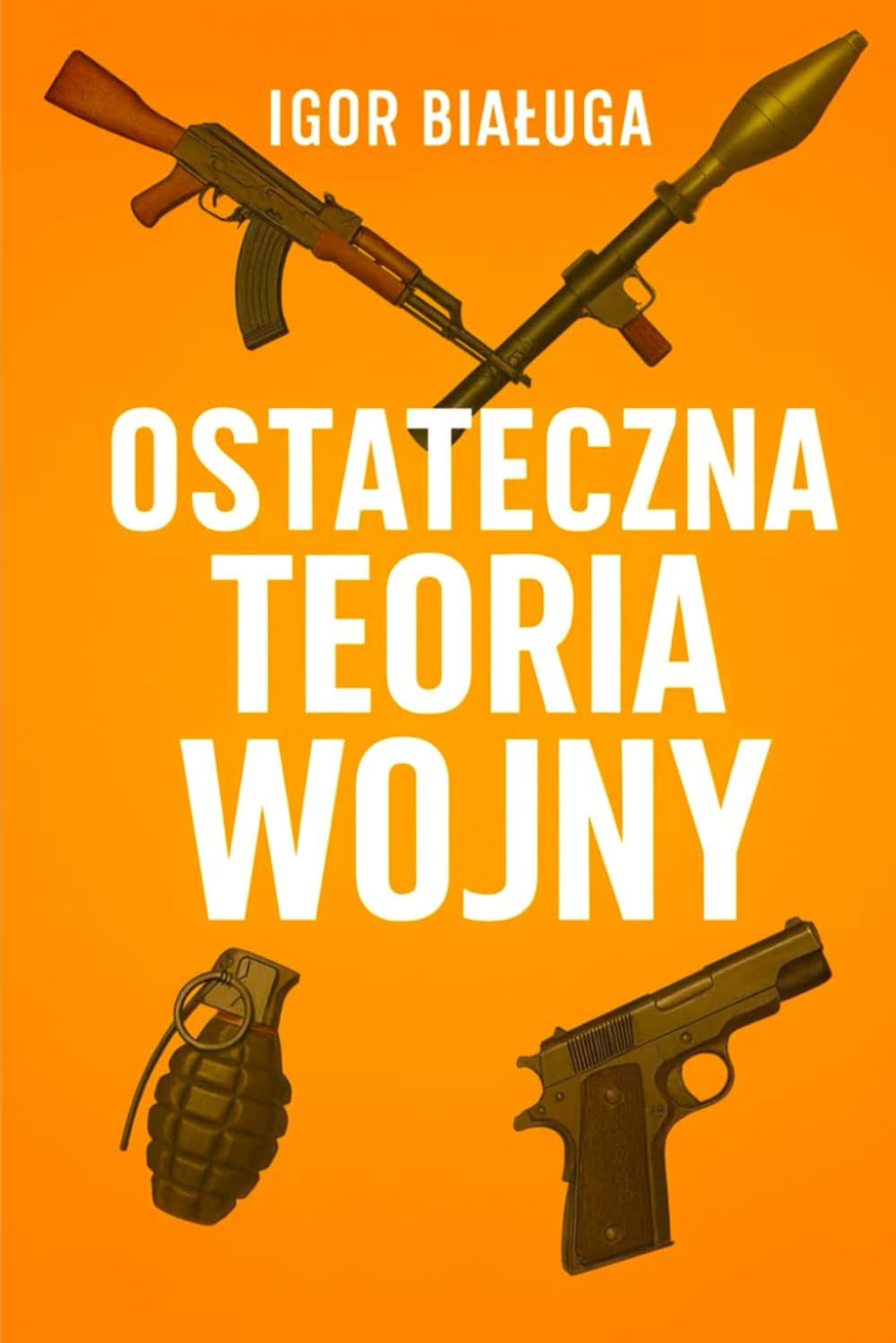 Ostateczna teoria wojny