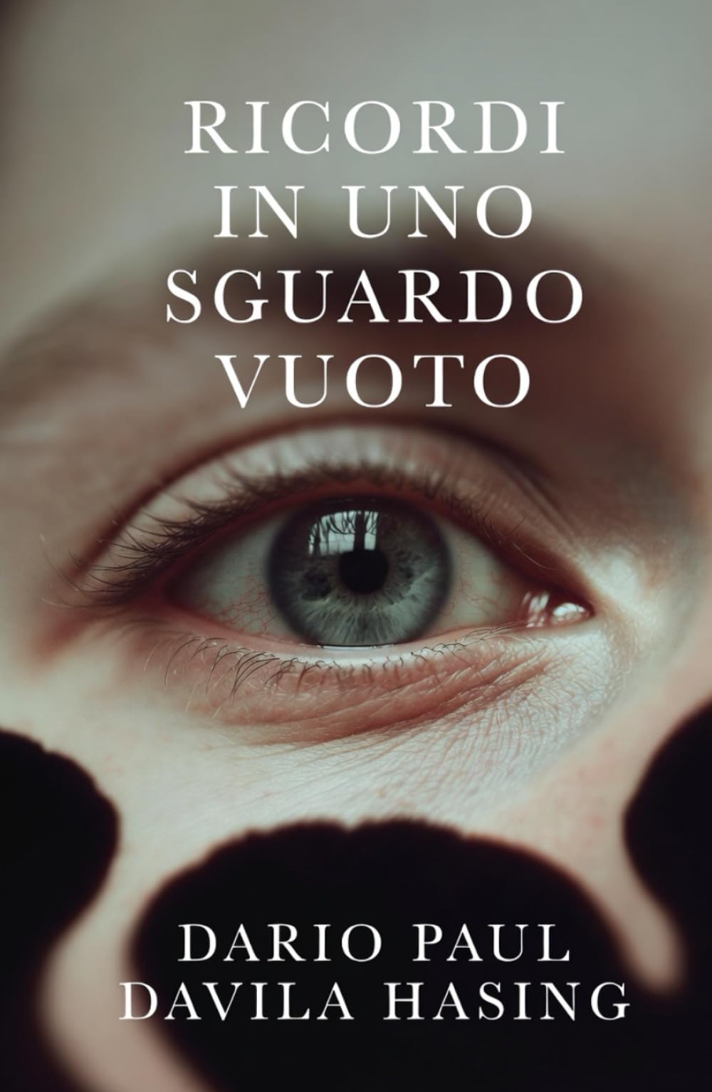 Ricordi In Uno Sguardo Vuoto (I DODICI PERCORSI DELLA TRASFORMAZIONE)