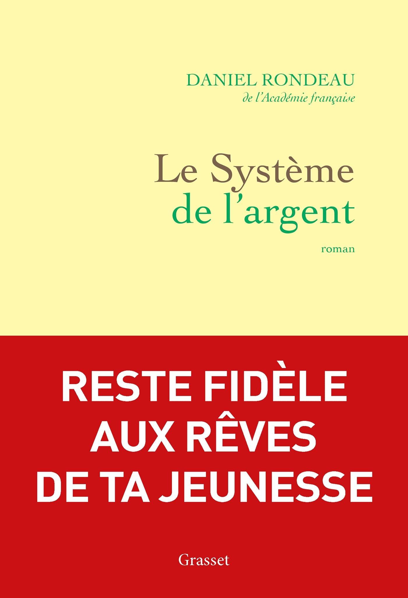 Le système de l'argent: Roman