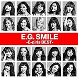 E.G. SMILE -E-girls BEST-(2CD+スマプラミュージック)