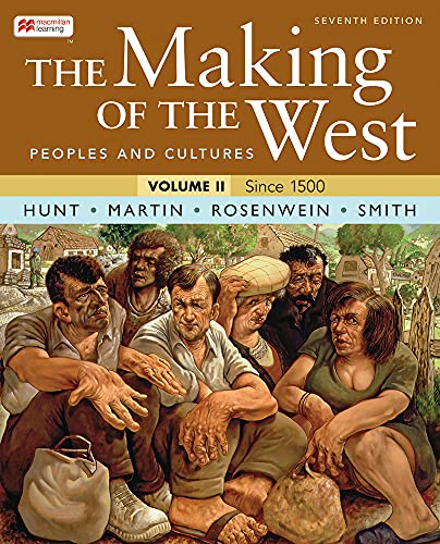 The Making of the West, Volume 2: Since 1500 1319331548 Book Cover