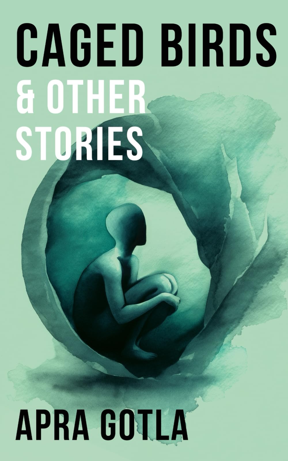 Caged Birds & Other Stories