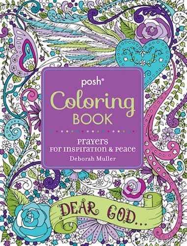 Posh Adult Coloring Book: Prayers for Inspiration & Peace (Posh Coloring Books) (Volume 12)