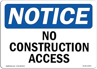 OSHA Notice Sign - No Construction Access | Rigid Plastic Sign | Protect Your Business, Construction Site, Warehouse & Shop Area | Â Made in the USA, 14