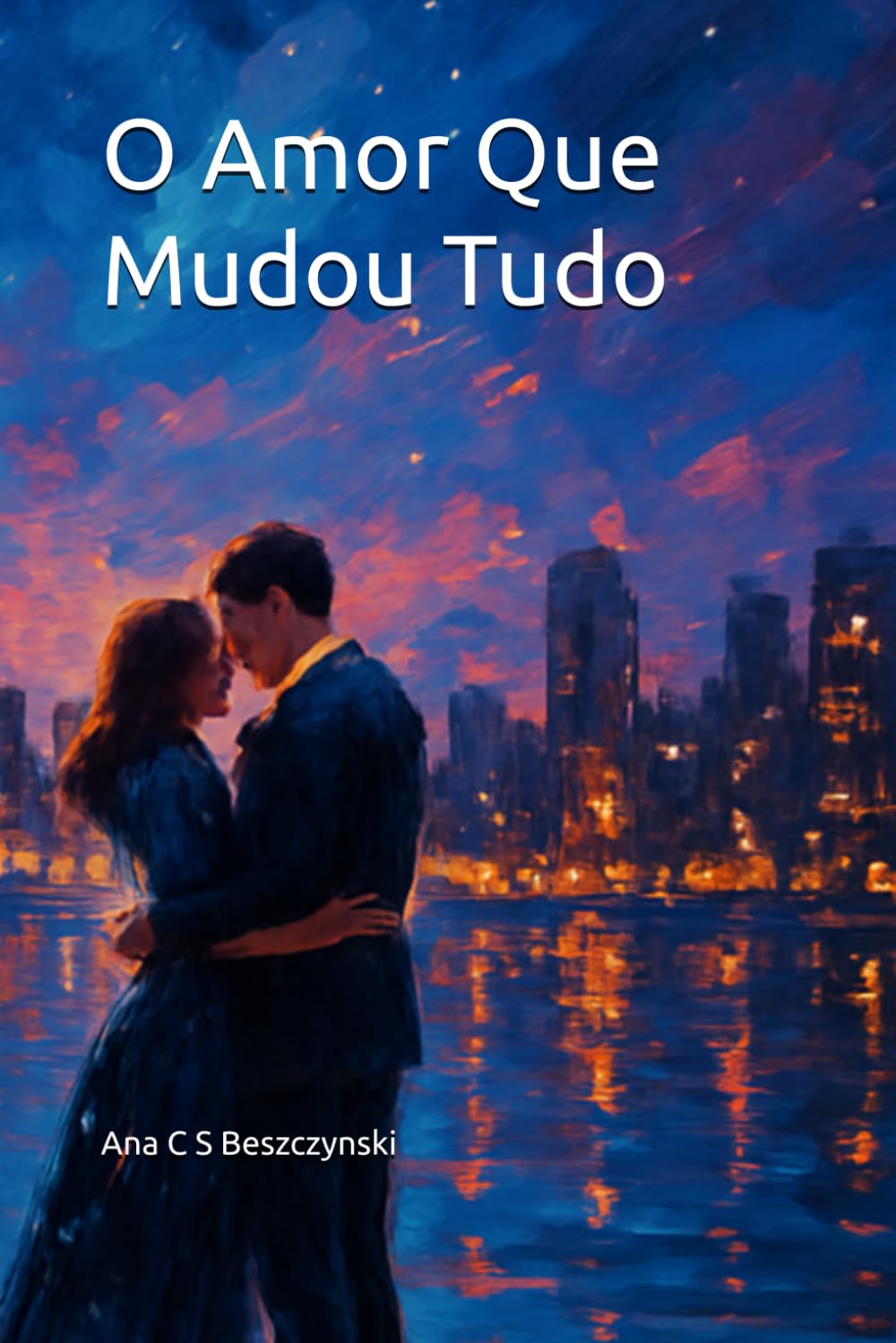 O Amor Que Mudou Tudo