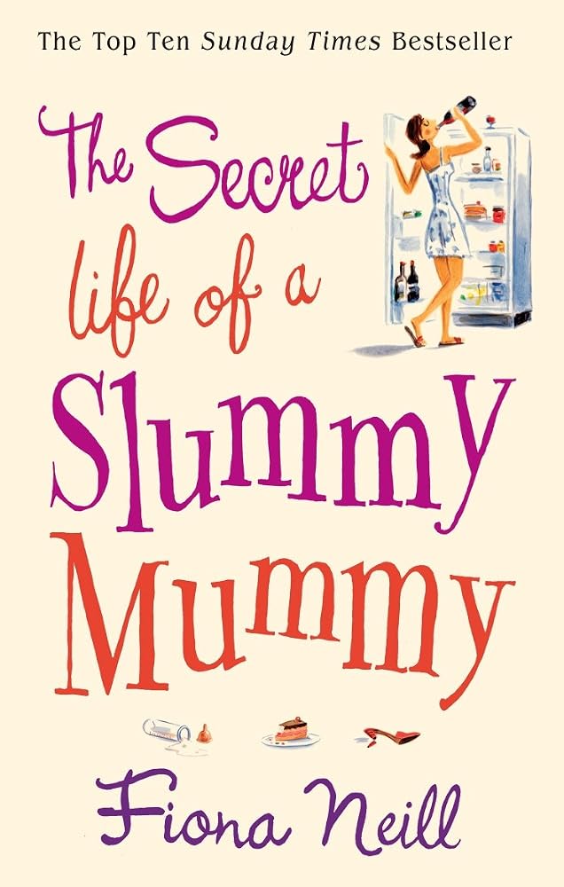 The Secret Life of a Slummy Mummy