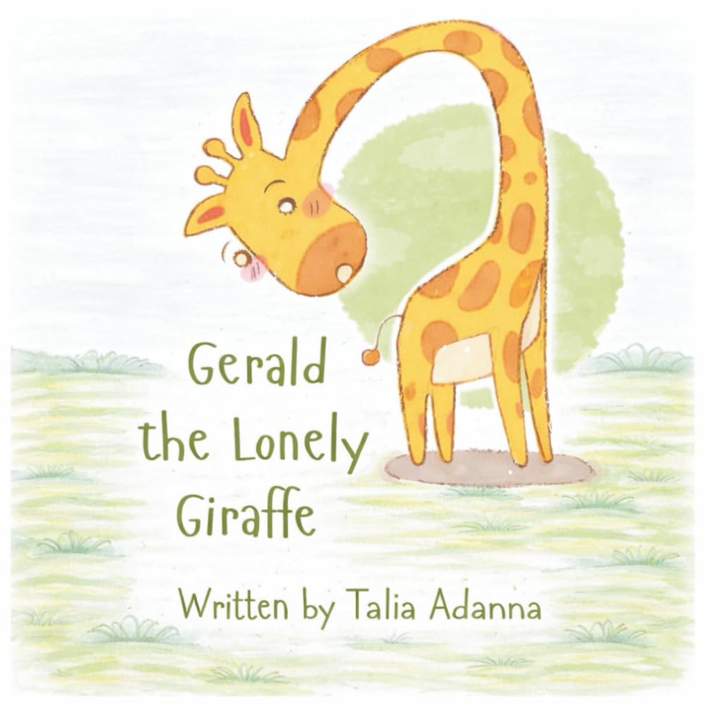 Gerald the Lonely Giraffe: A Heart-warming Tale of Friendship, Acceptance and Kindness