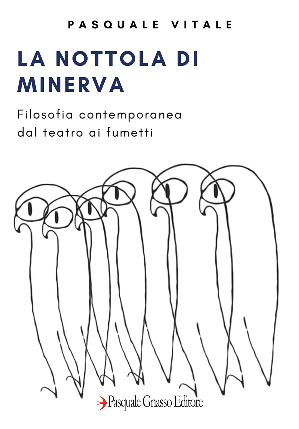 La Nottola Di Minerva. Filosofia Contemporanea: Dal Teatro Ai Fumetti - 4