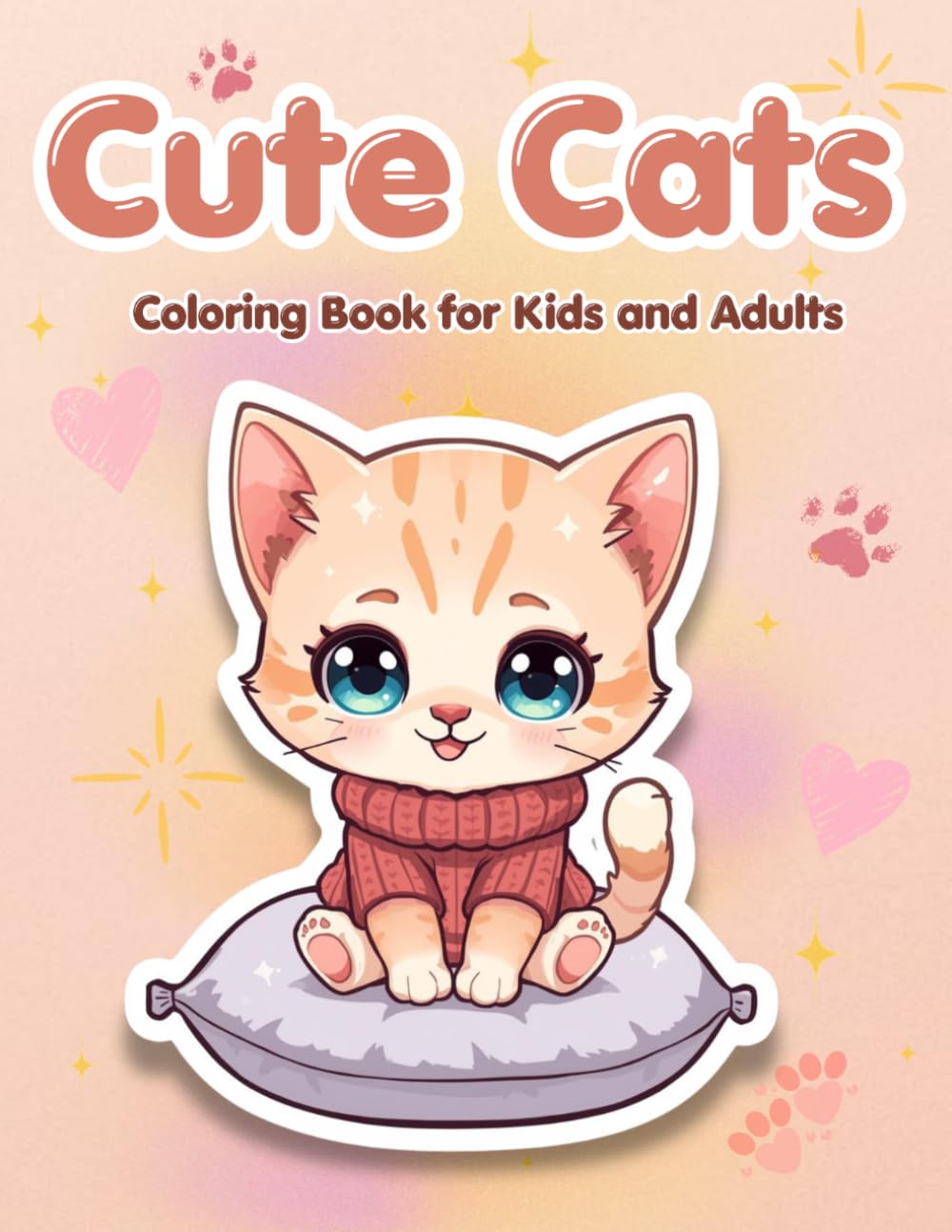Cute Cats Coloring Book for Kids and Adults: Easy and Relaxing Cat Coloring Pages for Stress Relief: Simple and Adorable Cat Designs, Perfect for Relaxation, Beginners and Cat Lovers