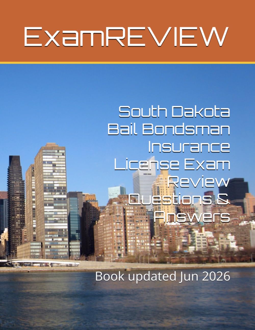 South Dakota Bail Bondsman Insurance License Exam Review Questions & Answers