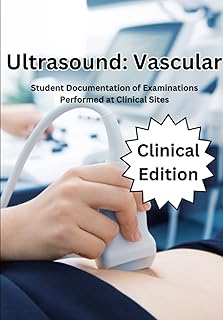 Ultrasound: Vascular: Student Documentation of Examinations Performed at Clinical Sites: Notebook