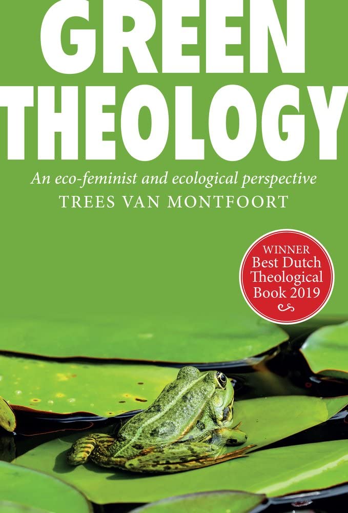 Green Theology: An eco-feminist and ecumenical perspective