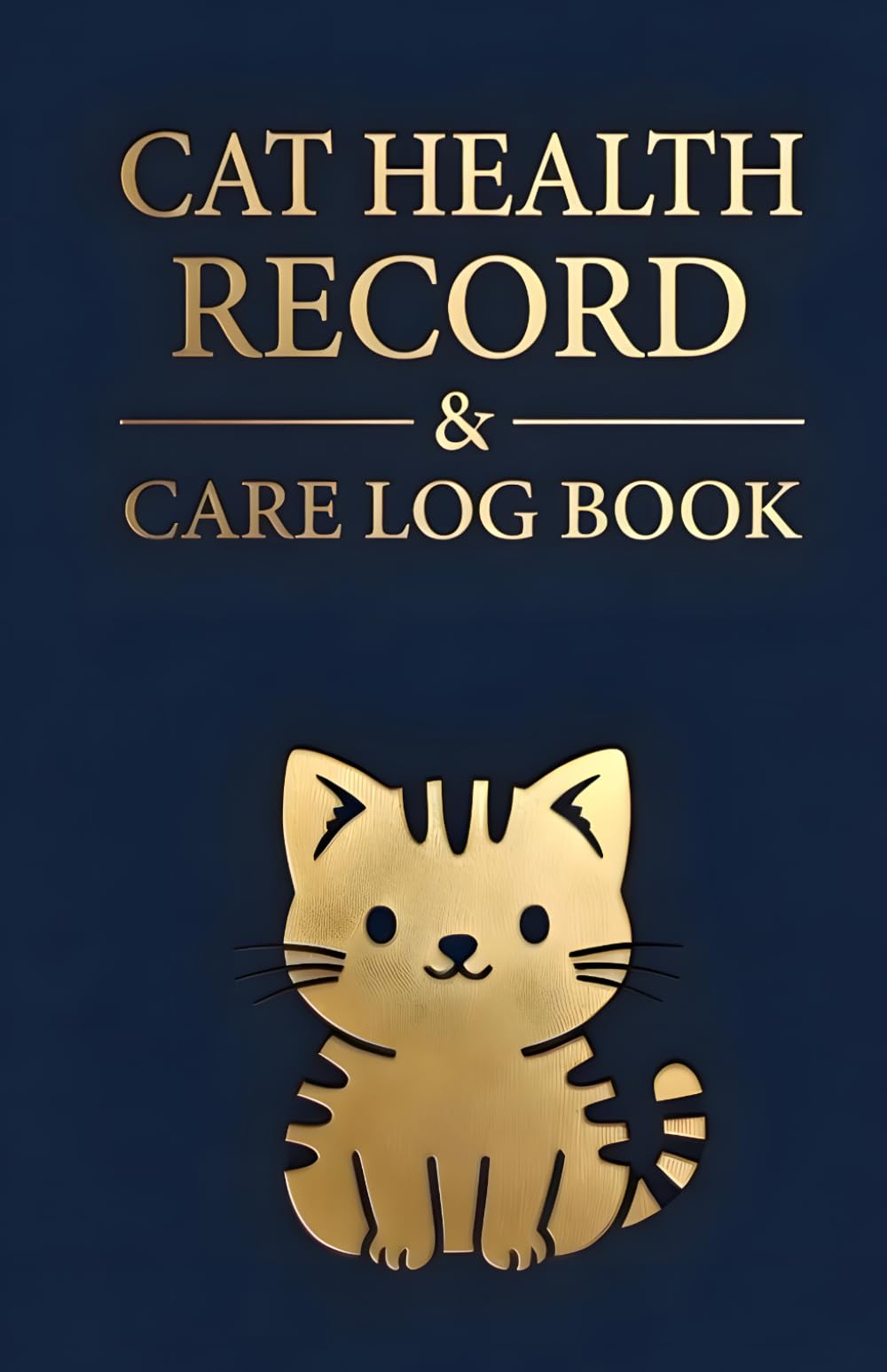 CAT HEALTH RECORD & VACCINATION LOG BOOK: Pet Passport, Health Tracker, Cat Owner Vaccination Schedule, Medical Records & Daily Care for Vet Visits, Medication, Travel, Diet, Weight & Feline Grooming