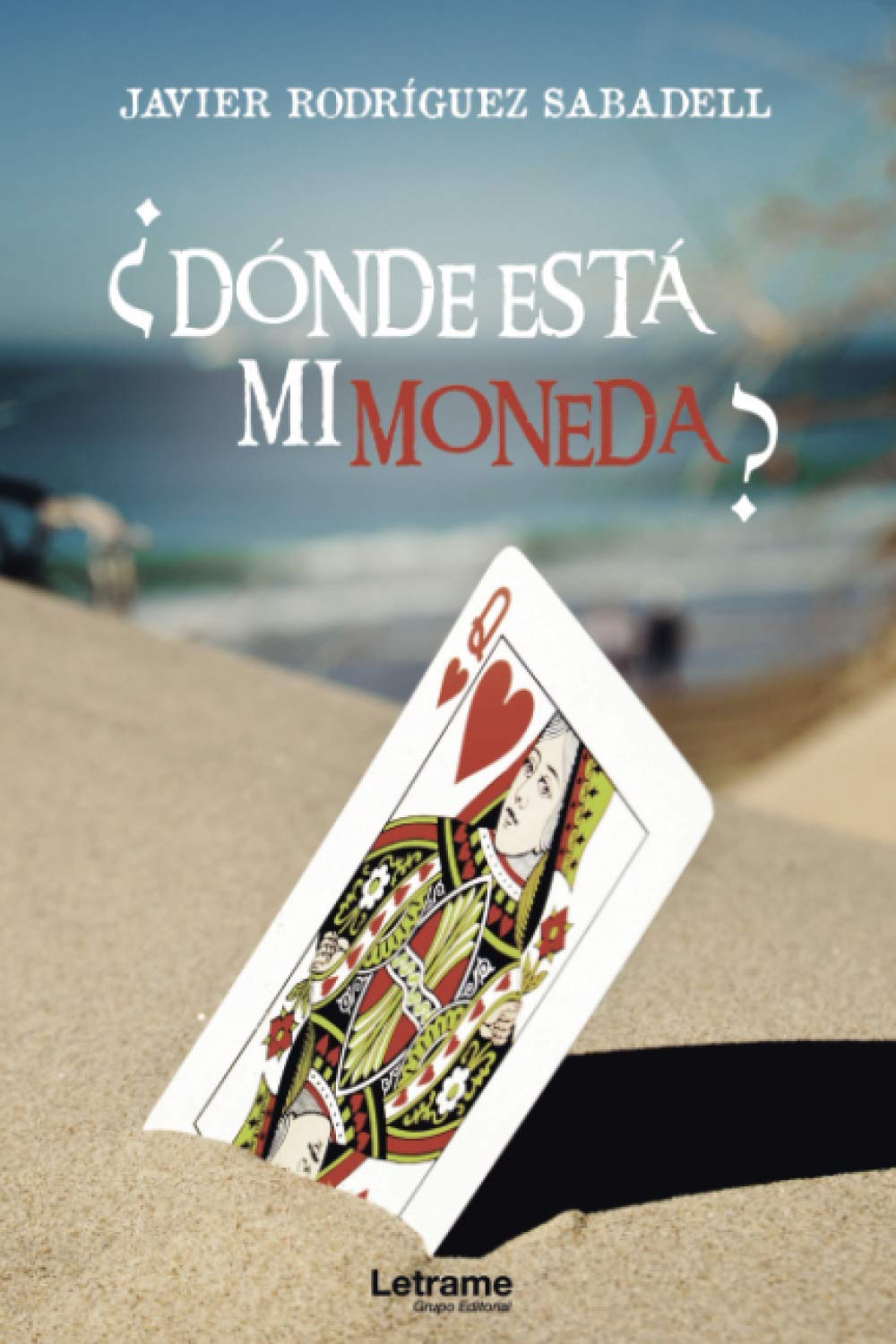 ¿Dónde está mi moneda?