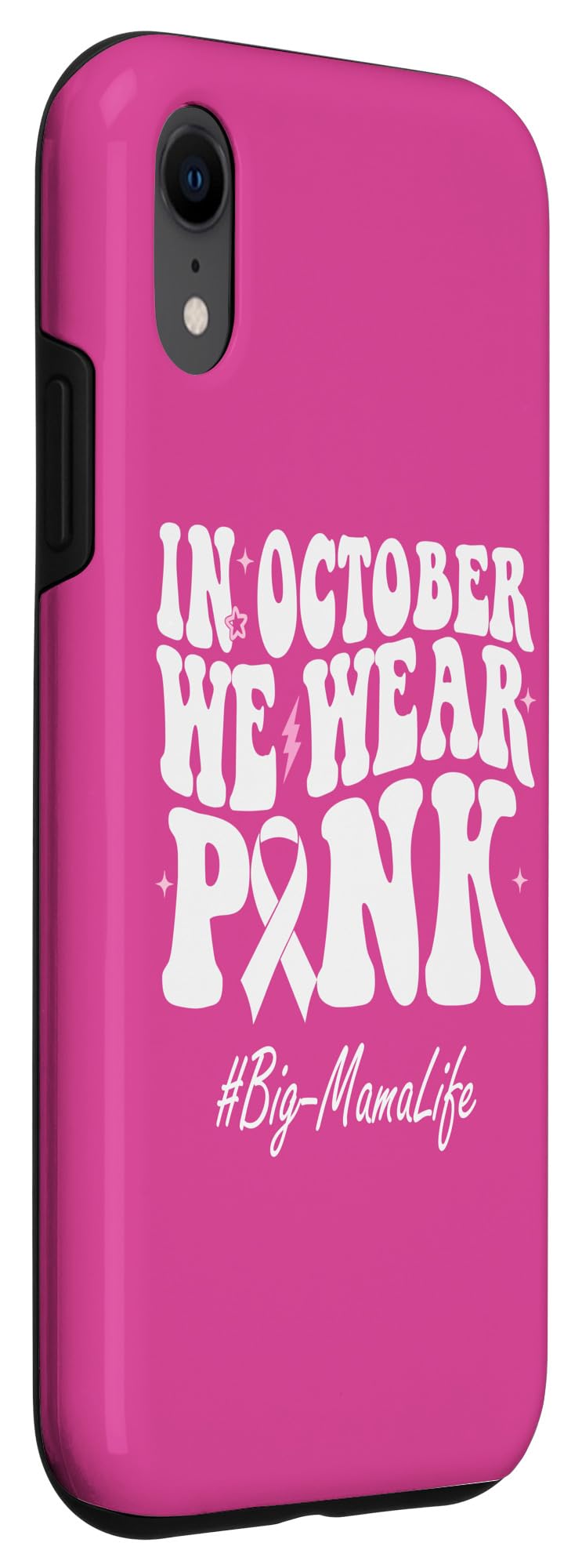 iPhone XR Big-Mama We Wear Pink Breast Cancer Awareness Case - Image 3