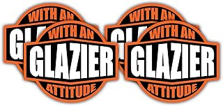Glazier with an Attitude Hard Hat Sticker/Helmet Decal Label Lunch Tool Box