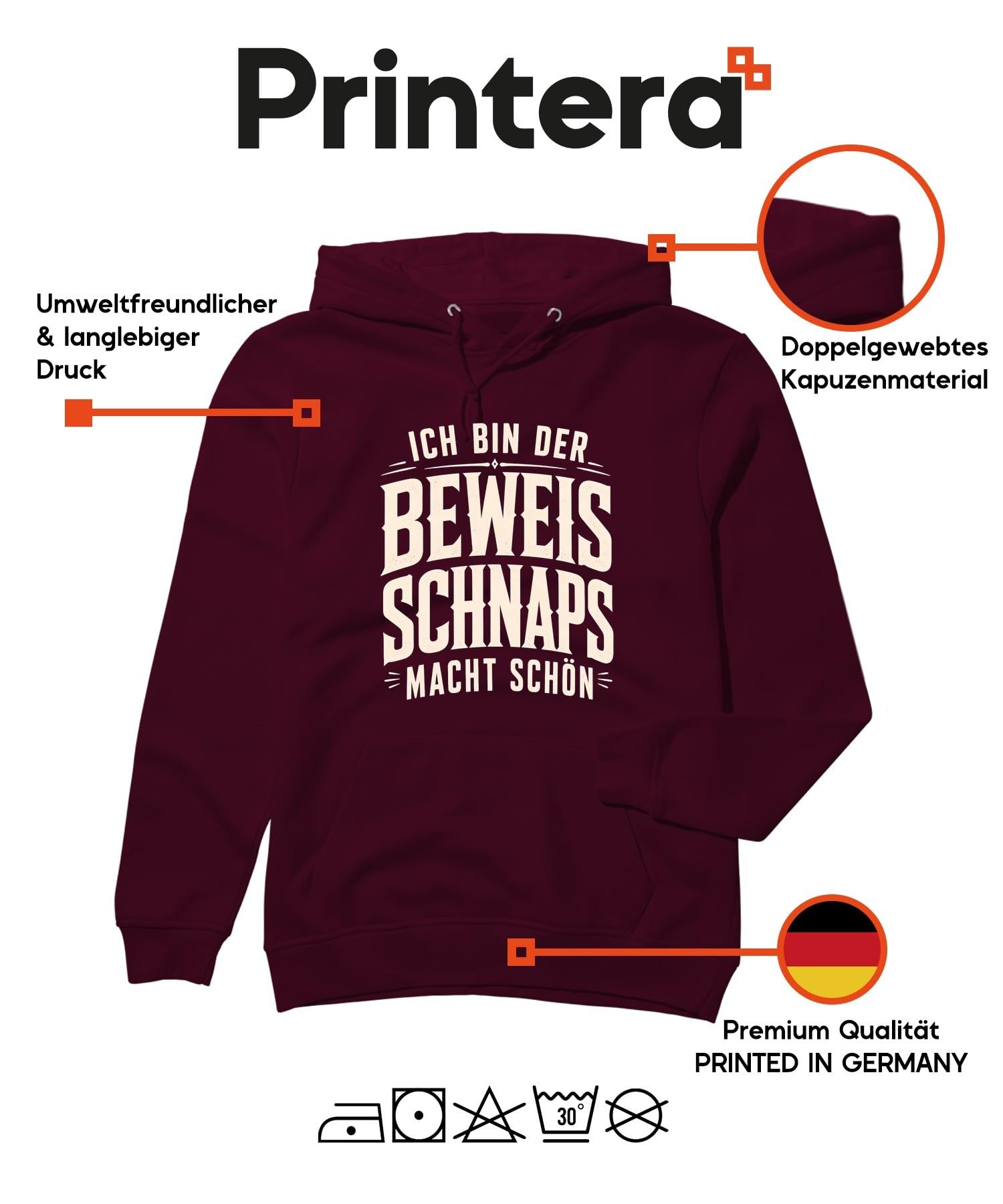 Ich Bin der Beweis Schnaps Statement Hoodie