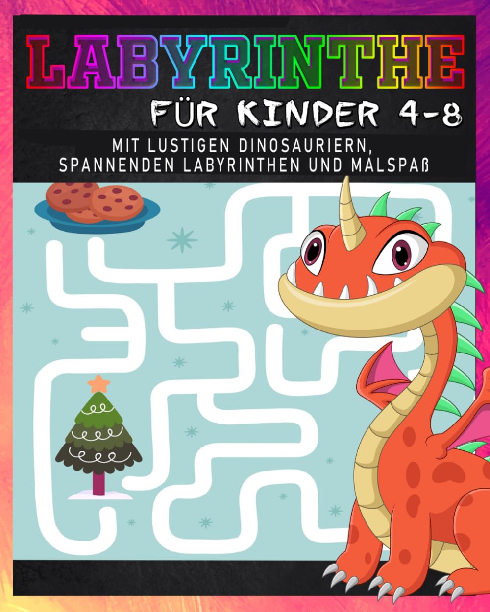 LABYRINTHE FÜR KINDER 4-8: Mit lustigen Dinosauriern, spannenden Labyrinthen und Malspaß – Dinosaurier Malbuch und Labyrinthbuch für Jungen und Mädchen