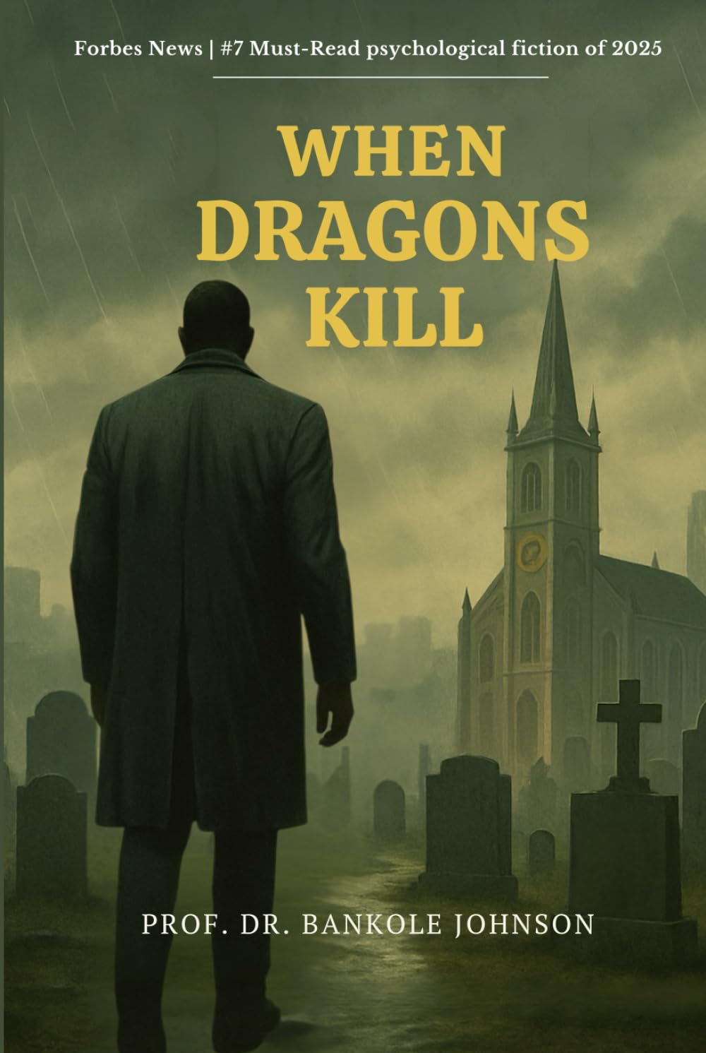 When Dragons Kill: Stories of Madness, Betrayal, and the Monsters Within