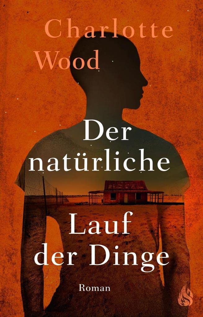 Der natürliche Lauf der Dinge: Roman