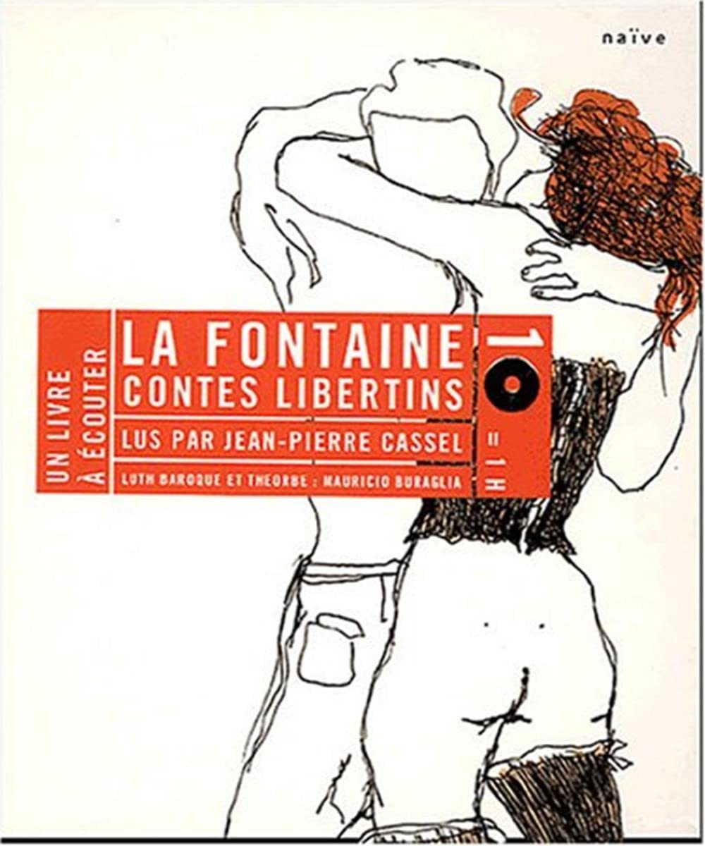 CONTES LIBERTINS La Fontaine, Jean de; Cassel, Jean-Pierre and Buraglia, Mauricio