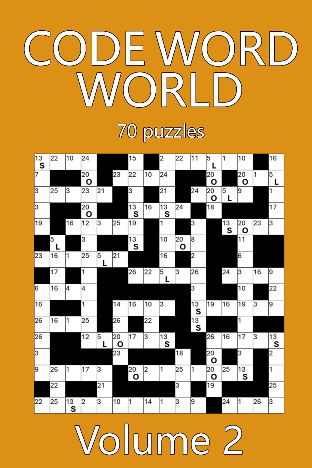 Code Word World Volume 2: 70 Handcrafted Codeword Puzzles
