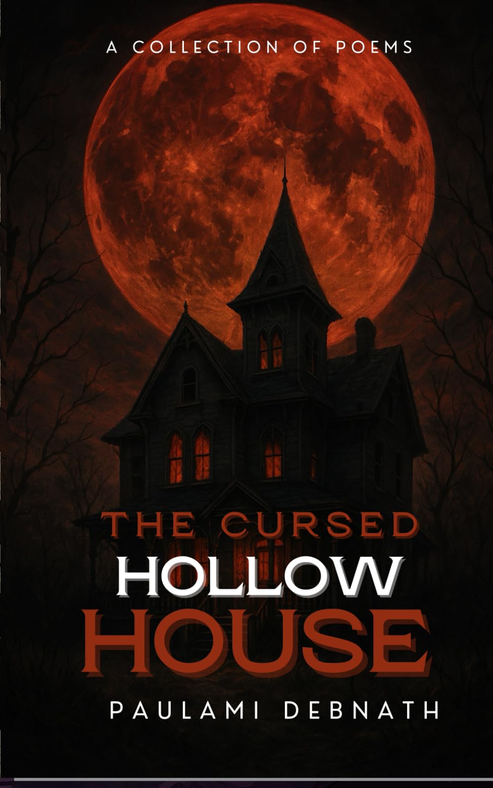 The Cursed Hollow House