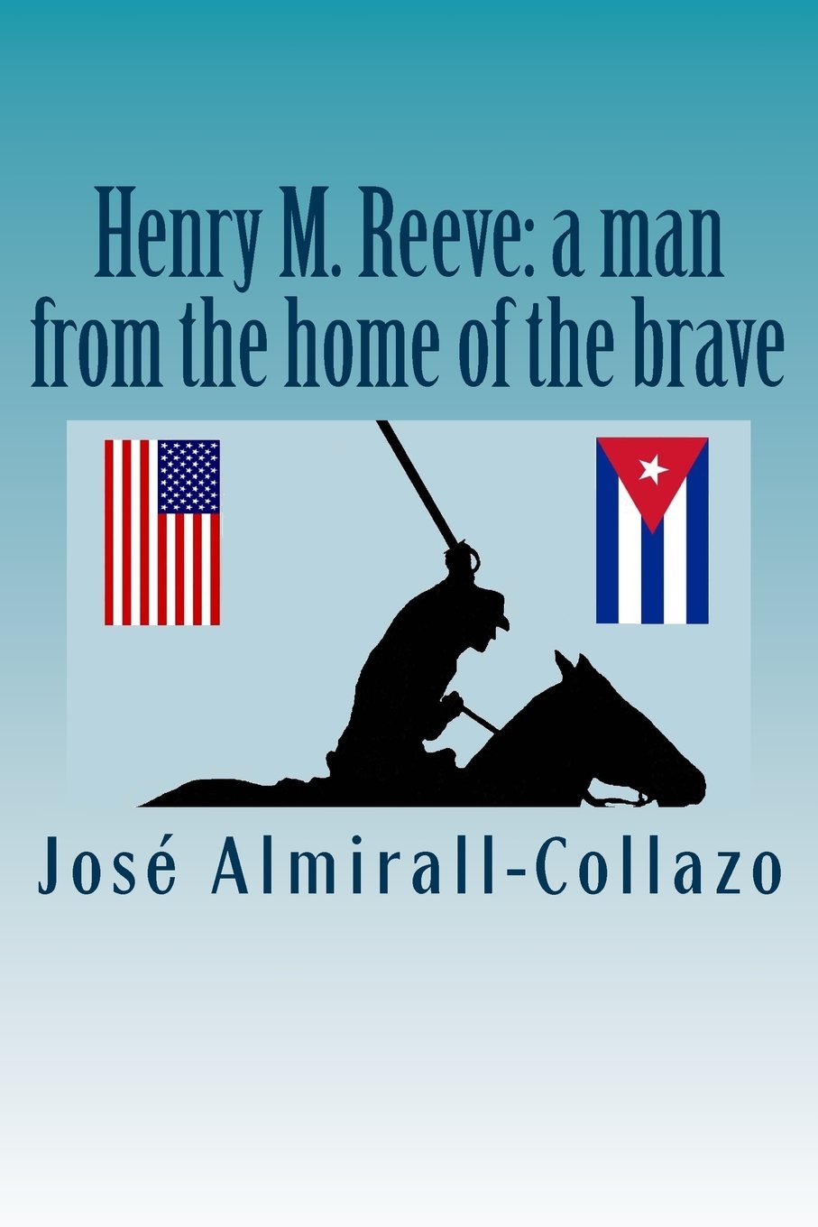 Henry M. Reeve: a man from the home of the brave