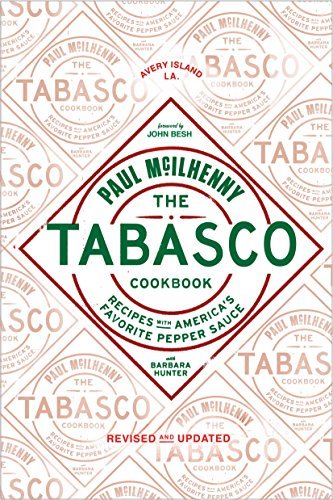 Télécharger The Tabasco Cookbook: Recipes with America's Favorite Pepper Sauce by Paul McIlhenny Barbara Hunter( Livre PDF Gratuit