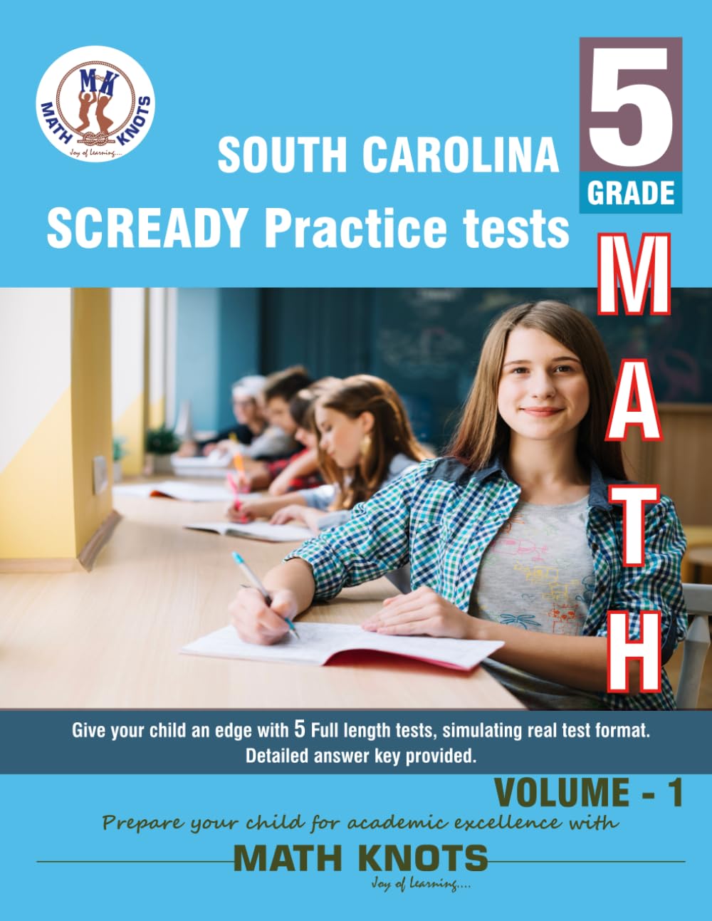 South Carolina State ( SC READY) , 5th Grade MATH Practice Tests ,Volume 1