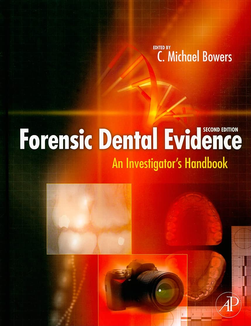 Buy Forensic Dental Evidence 2Ed An Investigators Handbook (Hb 2011) — BookShops.in