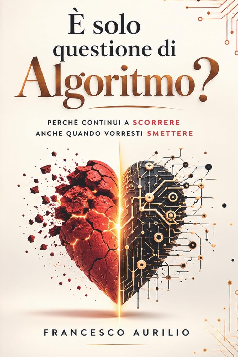 È solo questione di Algoritmo?: Cosa succede quando è la tecnologia a scegliere per te