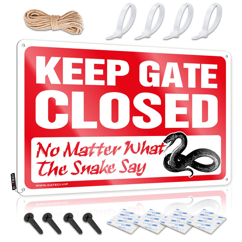 STWNVOITV Garage Signs Funny Keep Gate Closed No Matter What The Snake Say Sign Bar Posters Funny Kitchen Tin Signs(30X40CM)