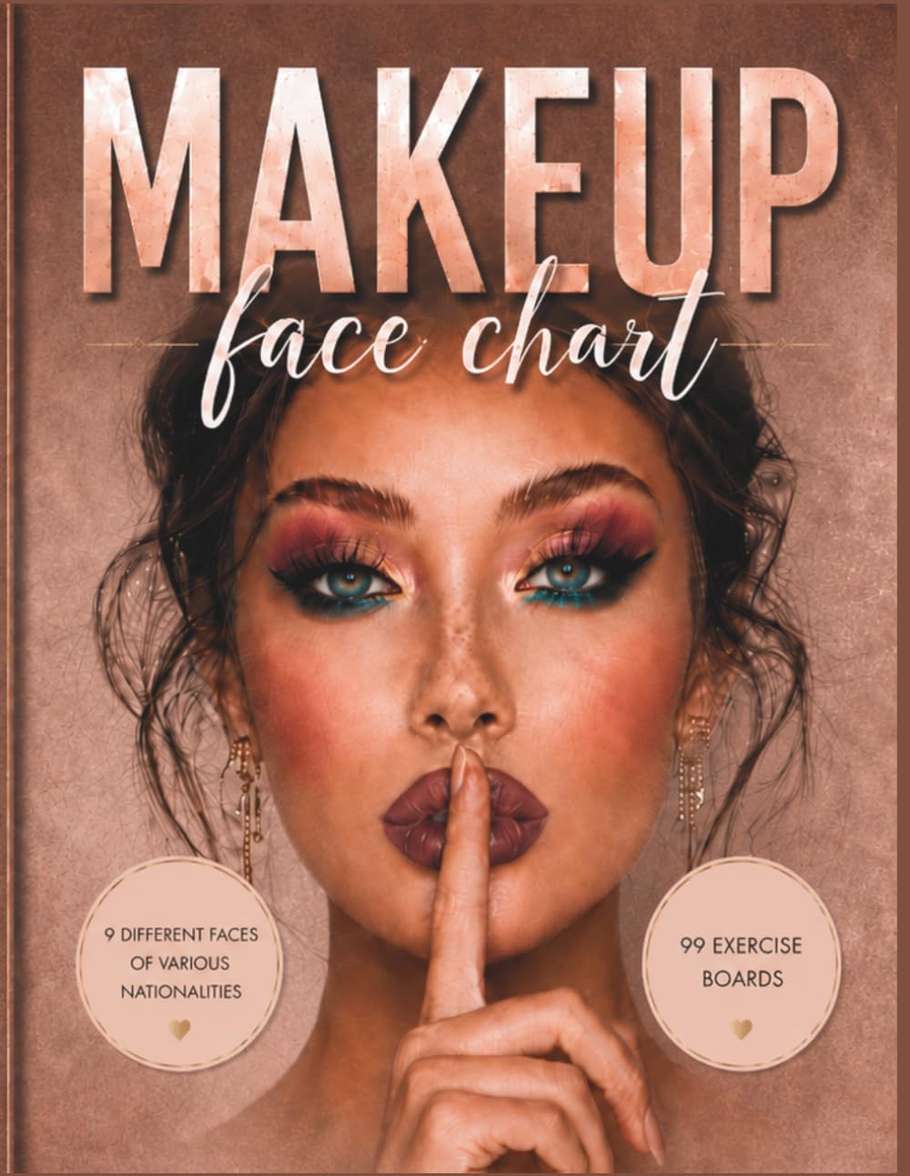 Makeup Face Chart Workbook for Makeup Artists: Blank Face Charts for Makeup Practice, Creative Looks, Color Testing, and Portfolio Development (Beauty Artist)