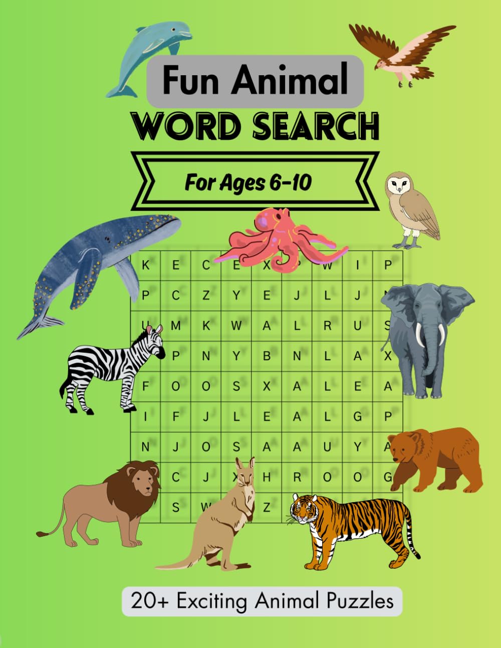 Animal Adventure Word Search Book for Kids: Discover Creatures from Around the World – 100 Educational Puzzles for Ages 6–10