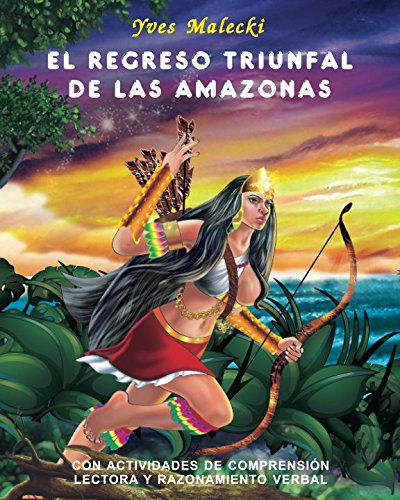 EL REGRESO TRIUNFAL DE LAS AMAZONAS