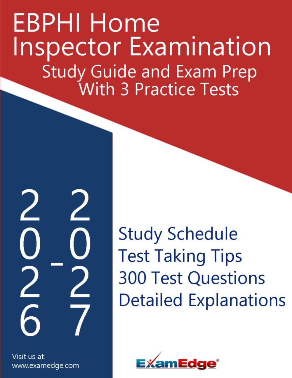 NHIE Home Inspector Study Guide: 3 Practice Tests, 300 Questions, Detailed Explanations, Key Concepts, and Exam Prep Strategies for the National Home Inspector Examination