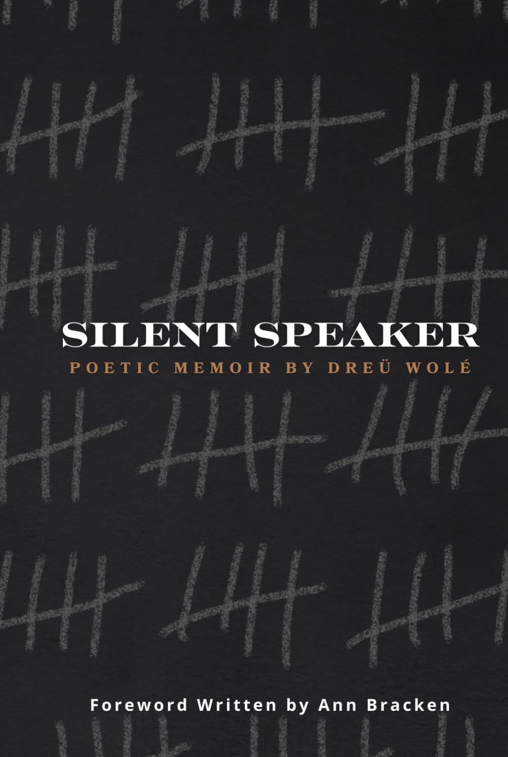 Silent Speaker: Life After Trauma