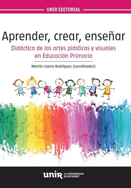 Portada de Aprender Crear Enseñar. Didáctica de las Artes Plásticas y Visuales en