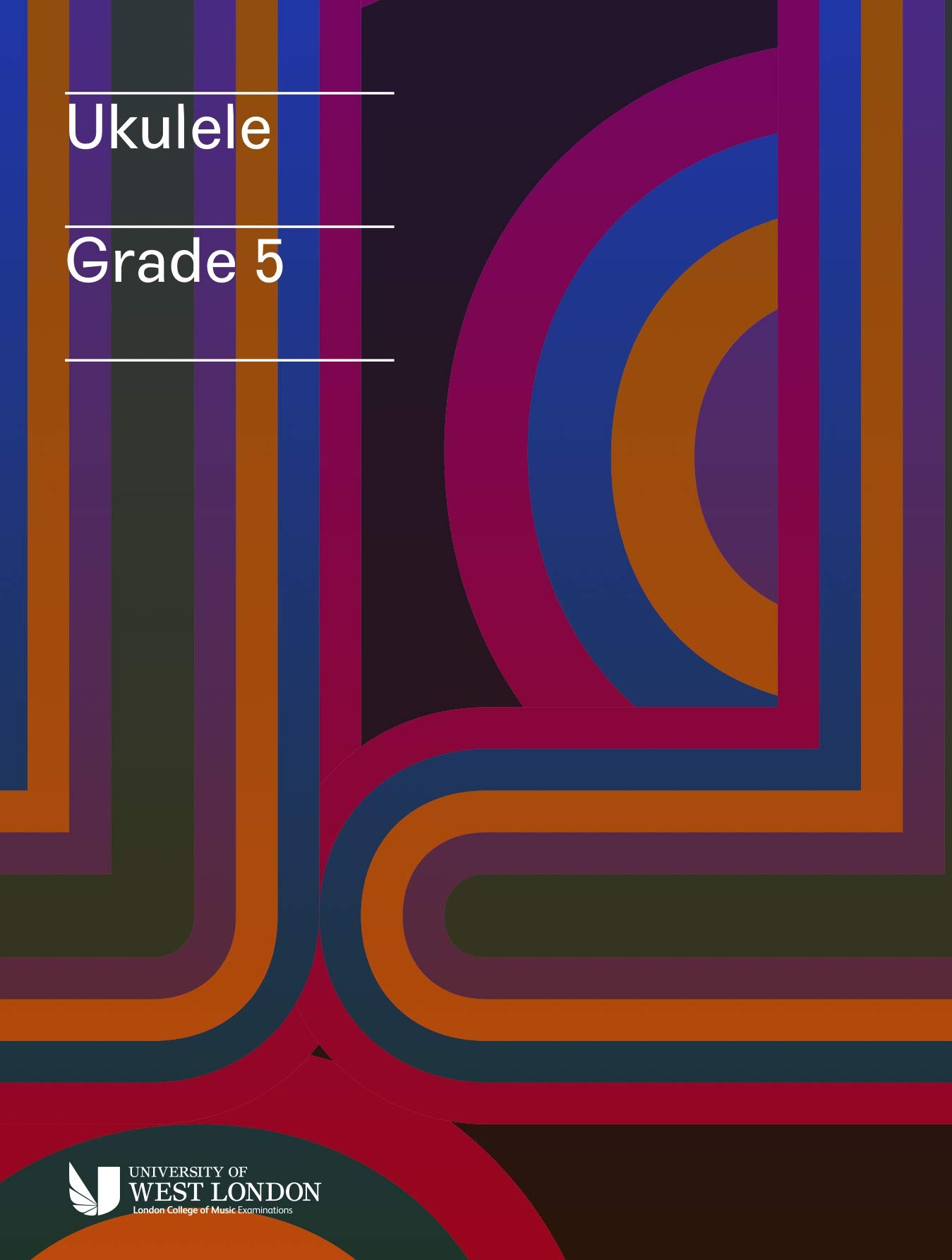 London College of Music Ukulele Handbook from 2019 Grade 5