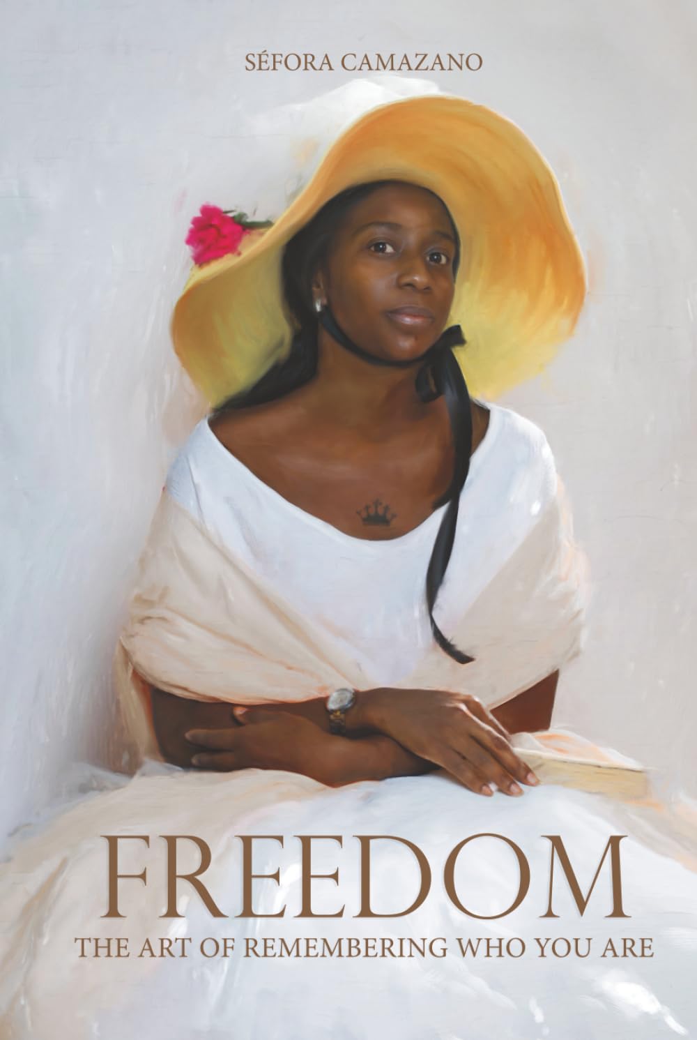 Freedom: The Art of Remembering Who You Are