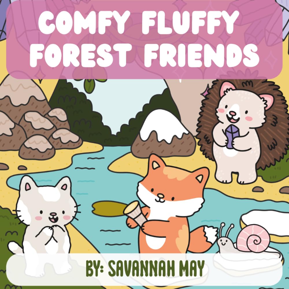 Comfy Fluffy Forest Friends (Comfy Vibes)