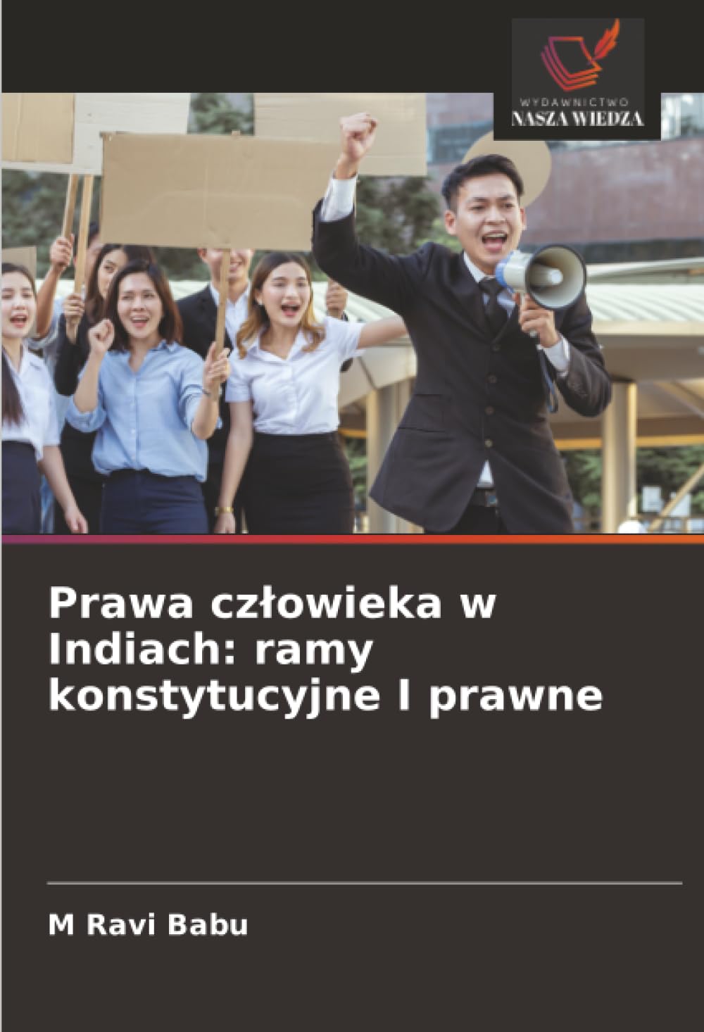 Prawa człowieka w Indiach: ramy konstytucyjne I prawne