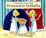 Prinzessin Isabella - Cornelia Funke