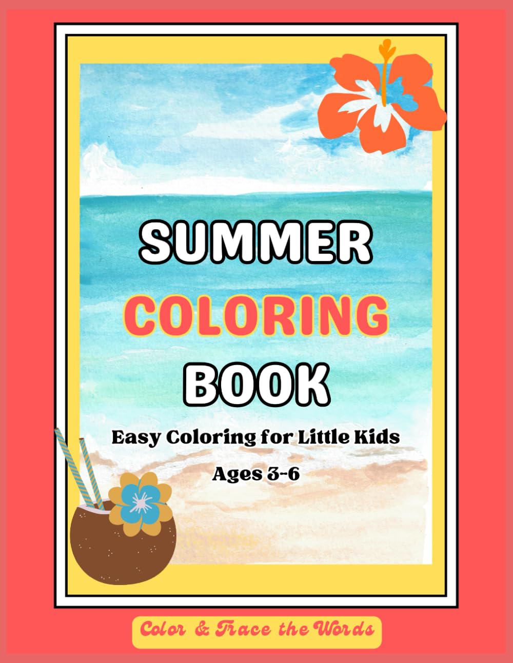 Summer Coloring Book: Easy Coloring for Little Kids Ages 3-6