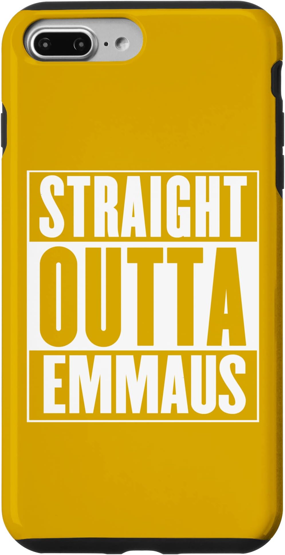 iPhone 7 Plus/8 Plus Emmaus - Straight Outta Emmaus Case