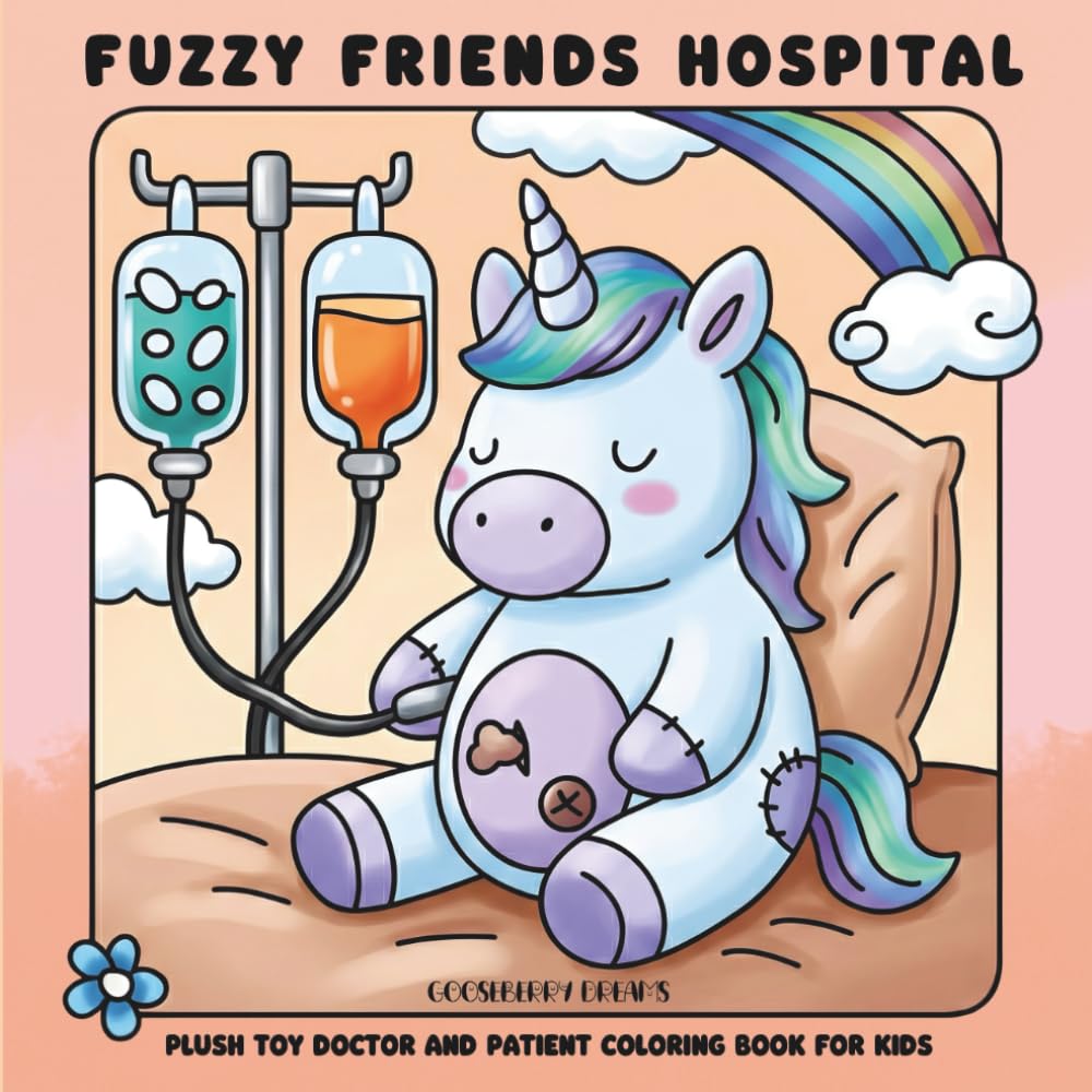 Fuzzy Friends Hospital: Cute Plush Doctors & Toy Patients Coloring Book for Kids