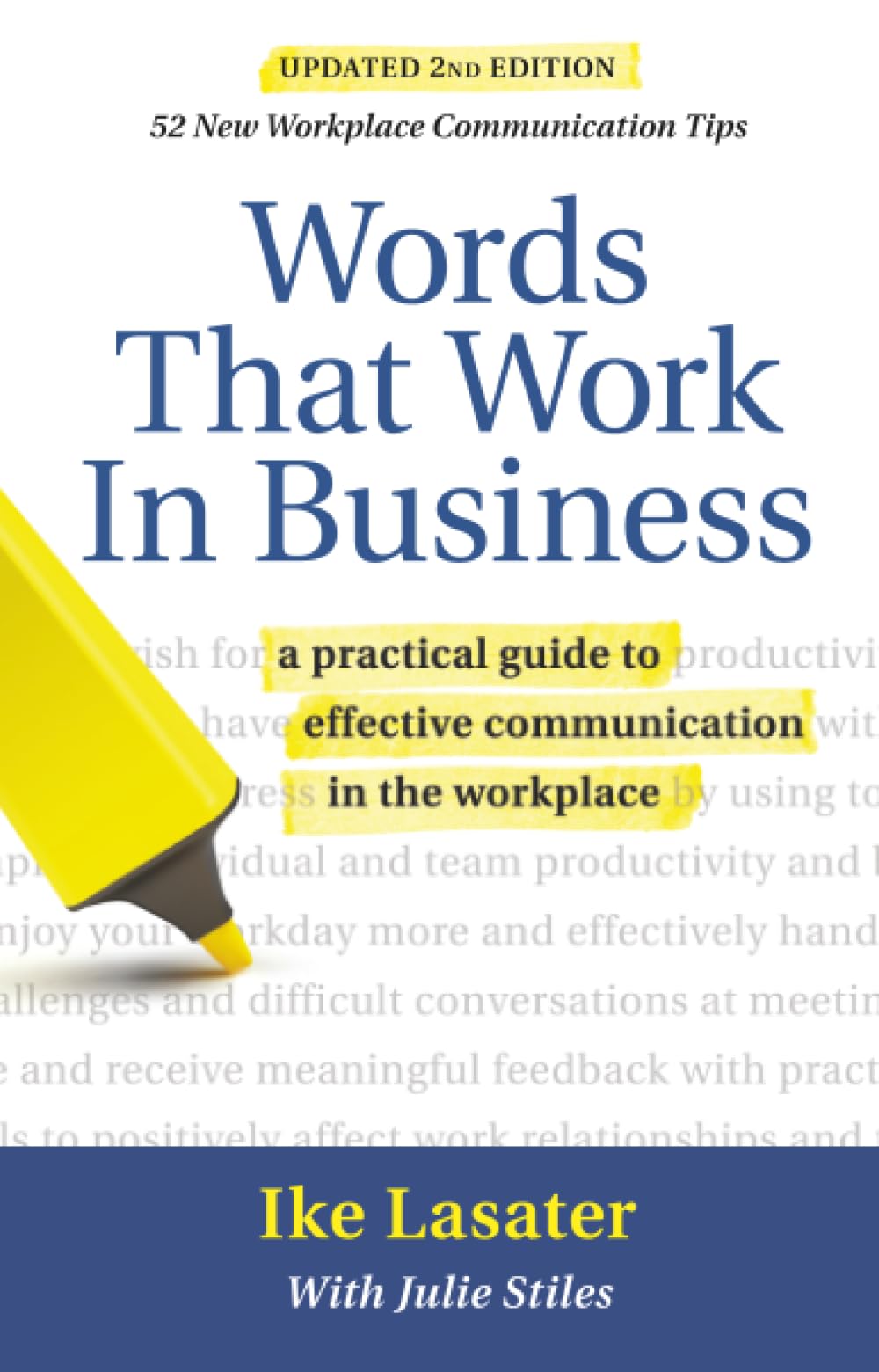 Words That Work in Business, 2nd Edition: A Practical Guide to Effective Communication in the Workplace