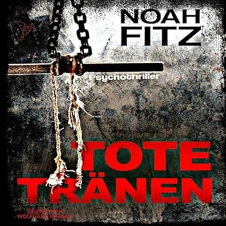Tote Tr&auml;nen - Johannes-Hornoff-Thriller, Band 8 Audiobook By Noah Fitz cover art